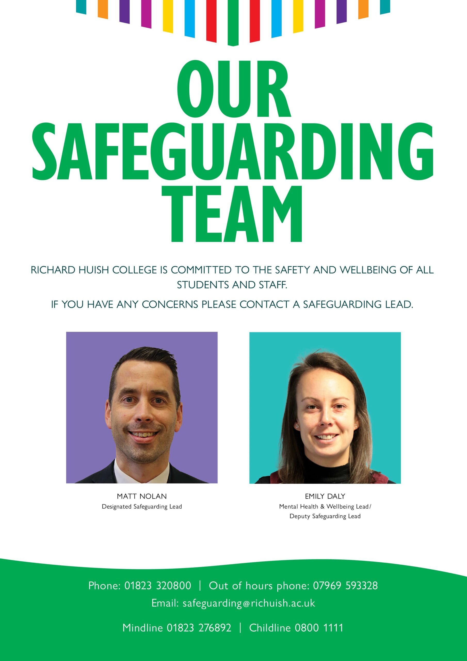 Safeguarding Team Safeguarding Team members Matt Nolan and Emily Daly