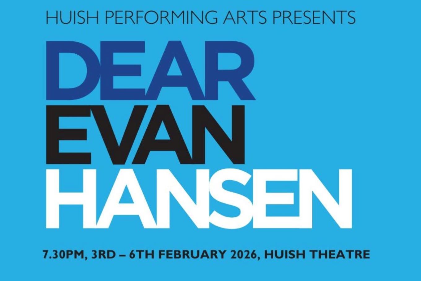 A bold graphic with text on a blue background - Dear in navy Evan in back, and Hansen in white.