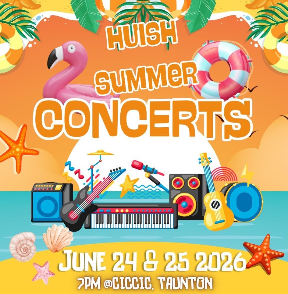 A bright, beach-themed poster advertising “Huish Summer Concerts” with colourful illustrations of musical instruments, a pink flamingo float, tropical leaves, seashells, and a rubber ring. Text reads: “Huish Summer Concerts – June 24 & 25 2026, 7pm @ Ciccic, Taunton.”